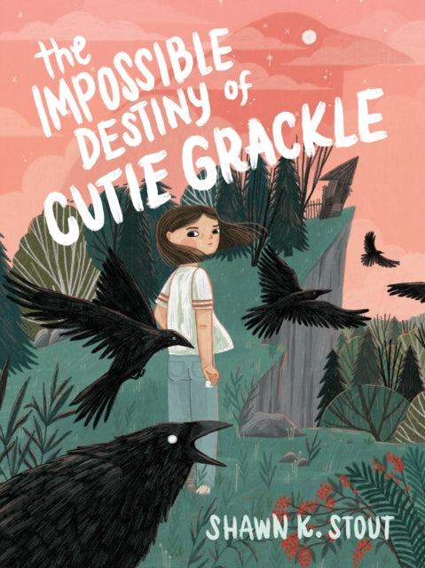 The Impossible Destiny of Cutie Grackle-9781682635513