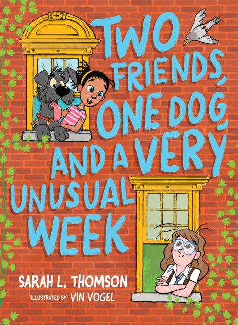 Two Friends, One Dog, and a Very Unusual Week-9781682636411