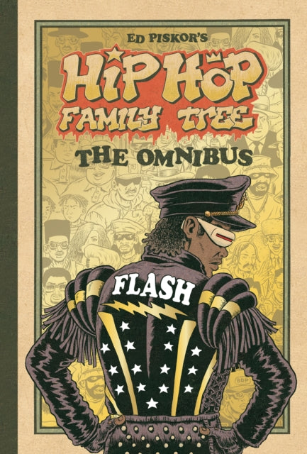 Hip Hop Family Tree : The Omnibus-9781683968894