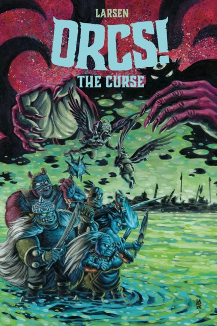 ORCS! The Curse-9781684158904