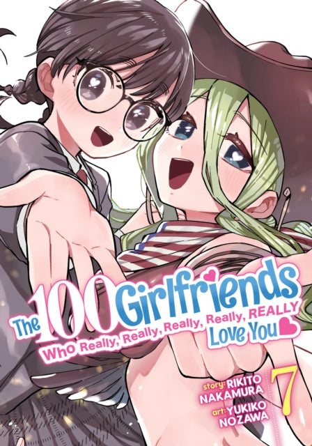 The 100 Girlfriends Who Really, Really, Really, Really, Really Love You Vol. 7-9781685799229