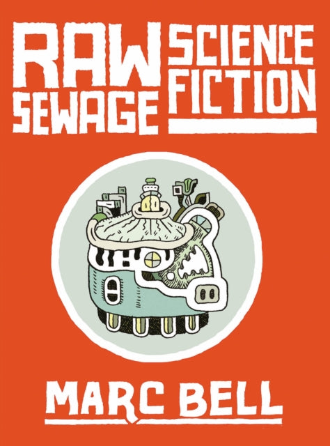 Raw Sewage Science Fiction-9781770467194