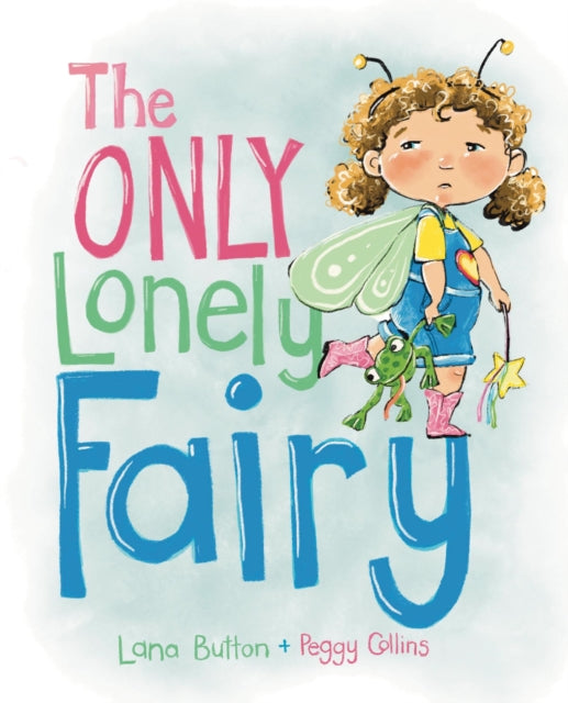 The Only Lonely Fairy-9781772783025