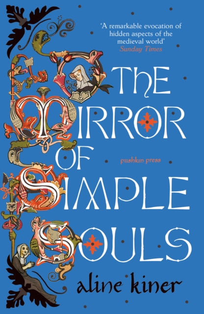 The Mirror of Simple Souls : A Novel-9781782278320