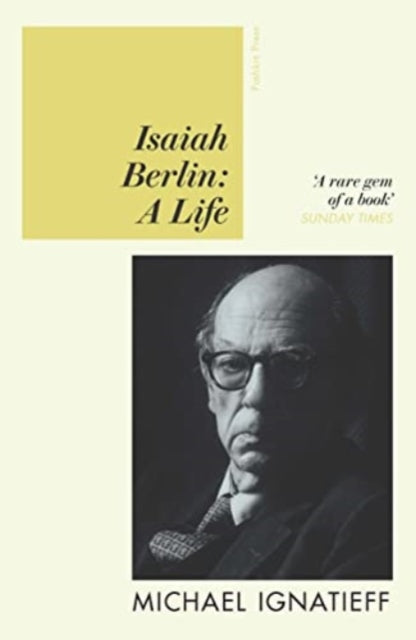 Isaiah Berlin : A Life-9781782279044