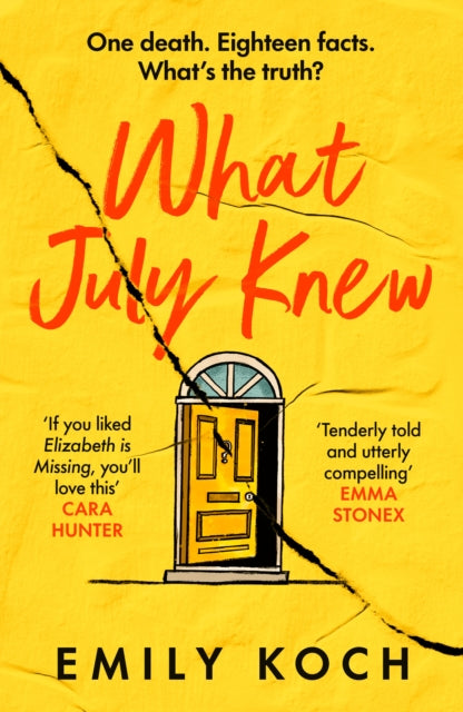 What July Knew : Will you discover the truth in this summer's most heart-breaking mystery?-9781784709433