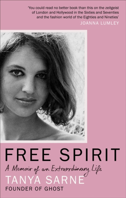 Free Spirit : A Memoir of an Extraordinary Life-9781784728502