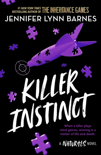 The Naturals: Killer Instinct : Book 2 in this unputdownable mystery series from the author of The Inheritance Games-9781786542229