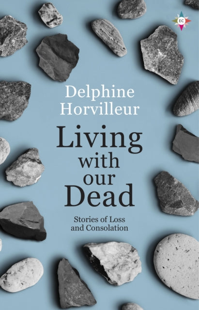 Living with Our Dead-9781787704275