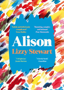 Alison : a stunning and emotional graphic novel for fans of Sally Rooney, from an award winning illustrator and author-9781788169066