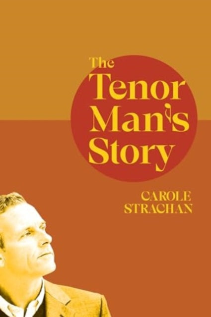 The Tenor Man's Story-9781788641654