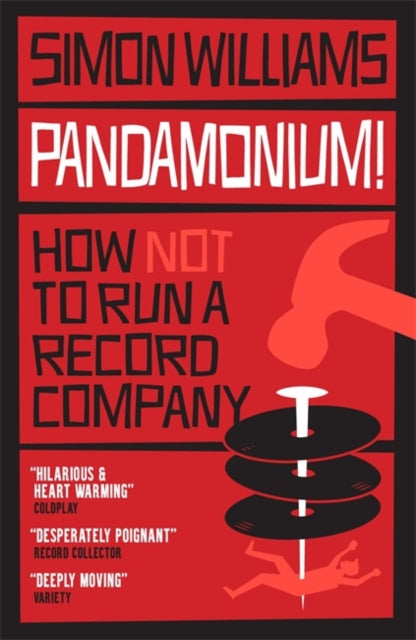 Pandamonium! : How (Not) to Run a Record Label-9781788707312