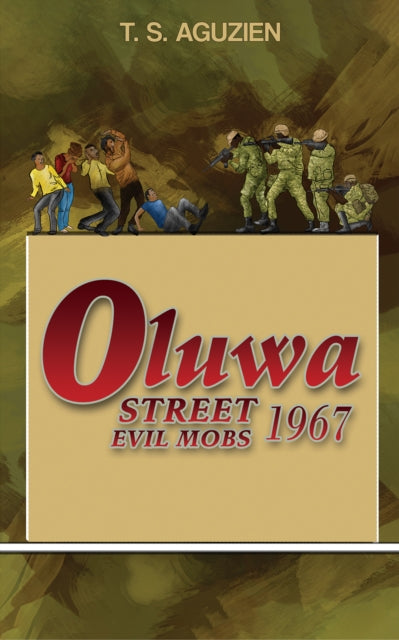 Oluwa Street Evil Mobs 1967-9781788787512