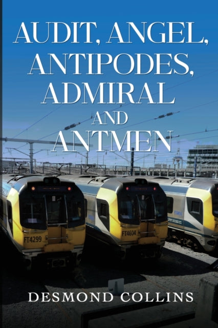 Audit, Angel, Antipodes, Admiral and Antmen-9781800165915