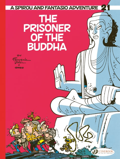 Spirou & Fantasio Vol 21: The Prisoner of the Buddha-9781800441354