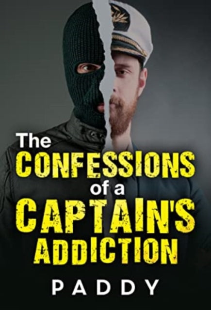 The Confessions of a Captain's Addiction-9781800745698