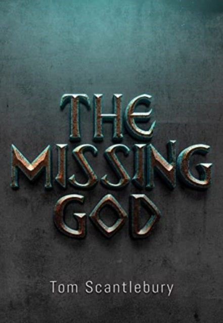 The Missing God-9781800746701