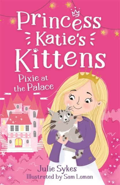 Pixie at the Palace (Princess Katie's Kittens 1)-9781800785311