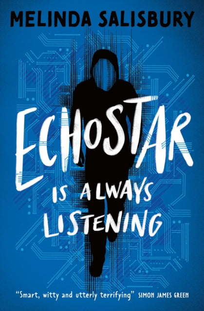 EchoStar : Is Always Listening-9781800902701