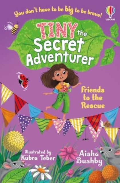 Tiny the Secret Adventurer: Friends to the Rescue-9781801314145