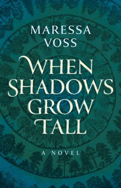 When Shadows Grow Tall : A Novel-9781803415178