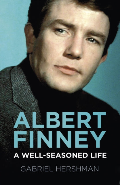 Albert Finney : A Well-Seasoned Life-9781803993744