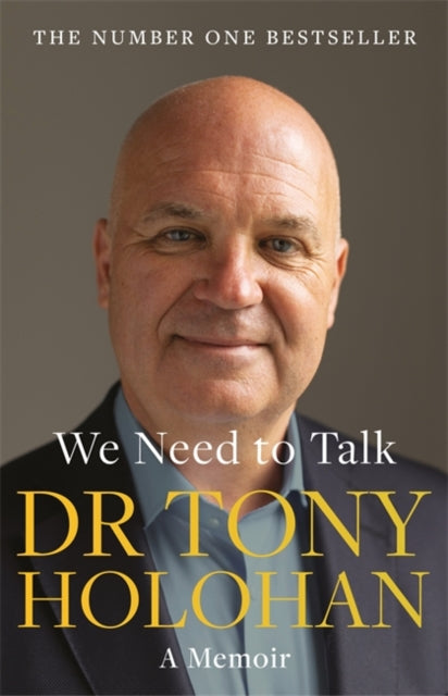 We Need to Talk: The Number 1 Bestseller : SHORTLISTED FOR THE IRISH BOOK AWARDS 2023 - Biography of the Year-9781804185049