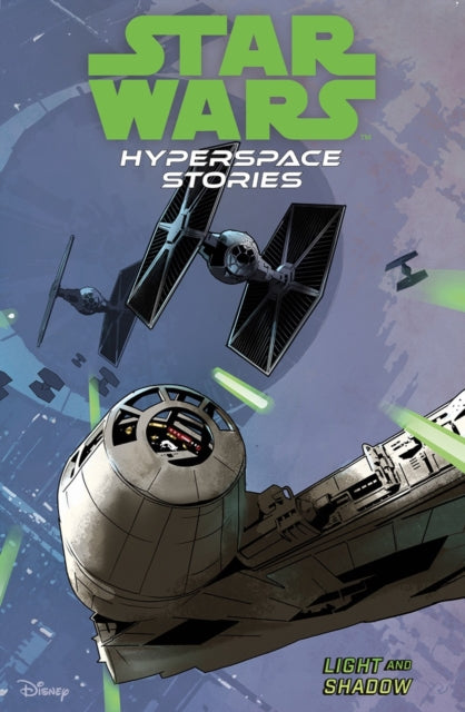 Star Wars Hyperspace Stories: Light And Shadow-9781804911839