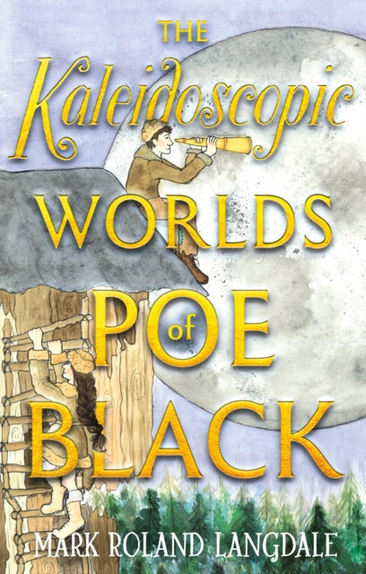 The Kaleidoscopic Worlds of Poe Black : The Dark Energy-9781805141174