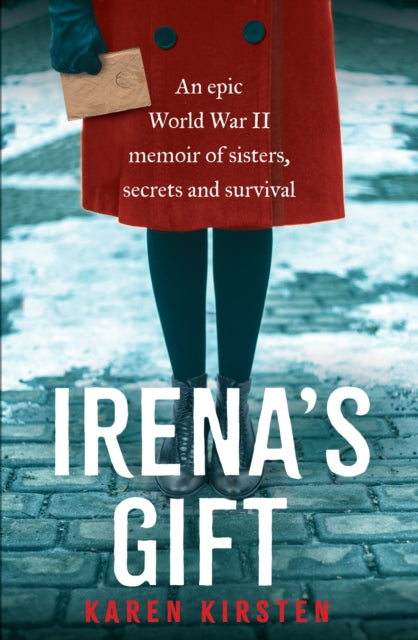 Irena's Gift : An epic World War II memoir of sisters, secrets and survival-9781837700448