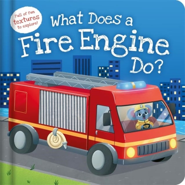 What Does a Fire Engine Do?-9781837954704