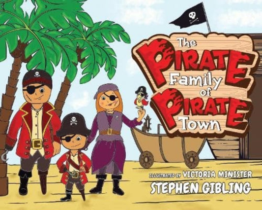 The Pirate Family of Pirate Town-9781838753740