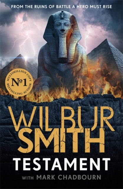 Testament : The new Ancient-Egyptian epic from the bestselling Master of Adventure, Wilbur Smith-9781838776374