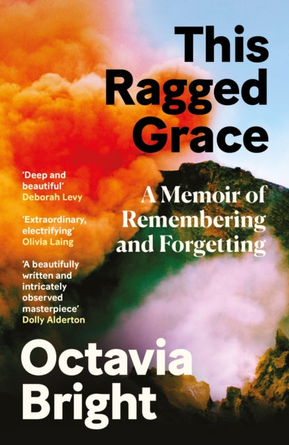 This Ragged Grace : A Memoir of Remembering and Forgetting-9781838857493