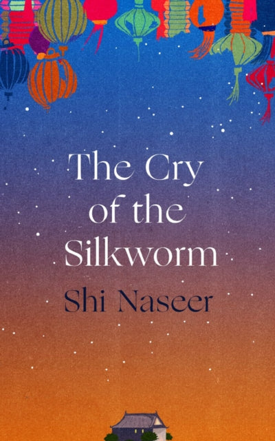 The Cry of the Silkworm-9781838959661