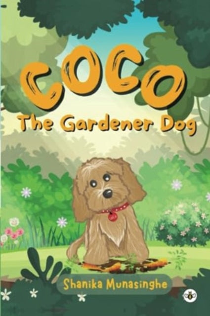 Coco The Gardener Dog-9781839347511