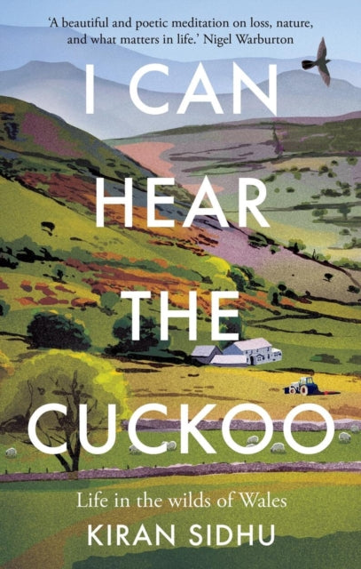 I Can Hear the Cuckoo : Life in the Wilds of Wales-9781856754996