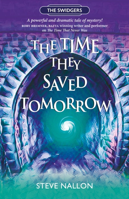 The Time They Saved Tomorrow : Swidger Book 2-9781910022627