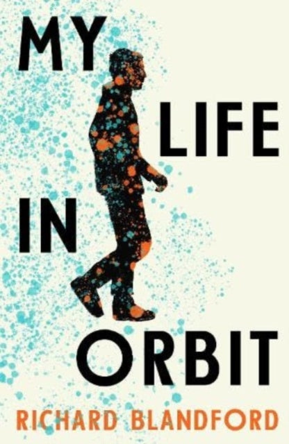 My Life in Orbit-9781911427377