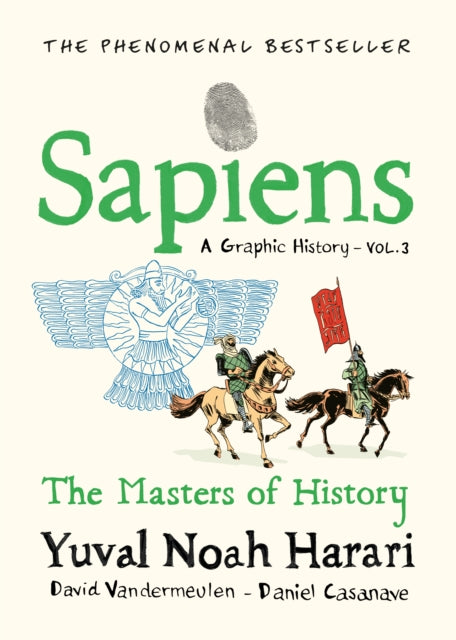 Sapiens A Graphic History, Volume 3 : The Masters of History-9781911717263