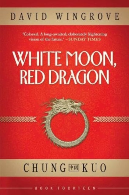 White Moon, Red Dragon-9781912094974