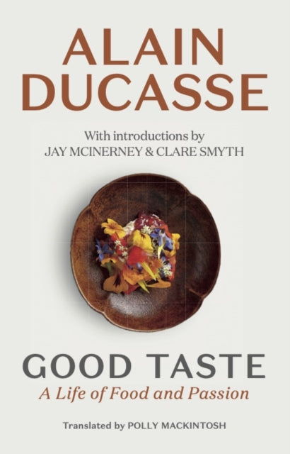 Good Taste : A Life of Food and Passion-9781913547677