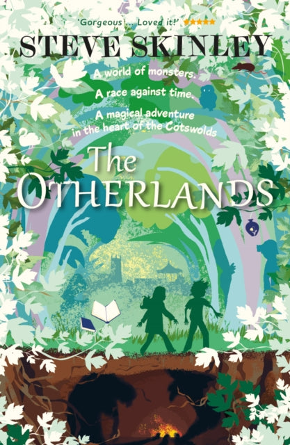 The Otherlands : the gorgeous magical adventure full of folklore and friendship in the heart of the Cotswolds-9781915067319