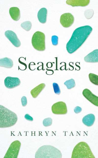 Seaglass : Essays, Moments and Reflections-9781915279620