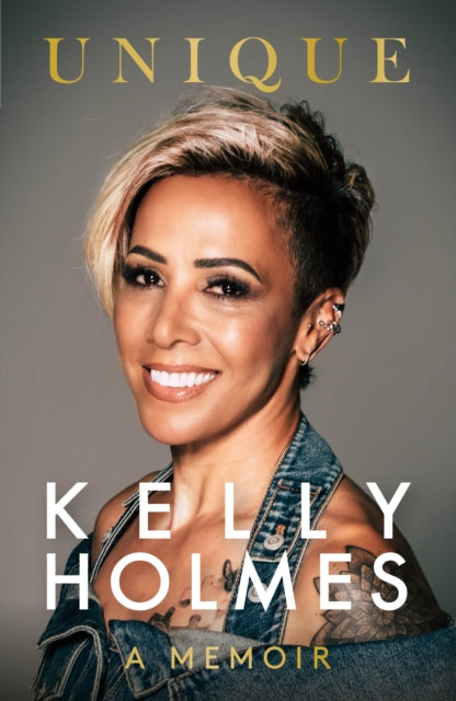 Kelly Holmes: Unique - A Memoir-9781915306760