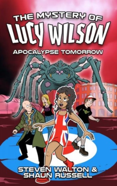 Mystery of Lucy Wilson, The: Apocalypse Tomorrow-9781915439932