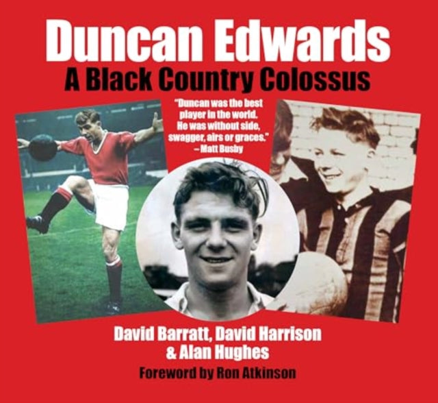 Duncan Edwards : A Black Country Colossus-9781915616067