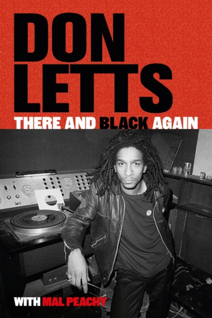 There and Black Again : The Autobiography of Don Letts-9781915841421