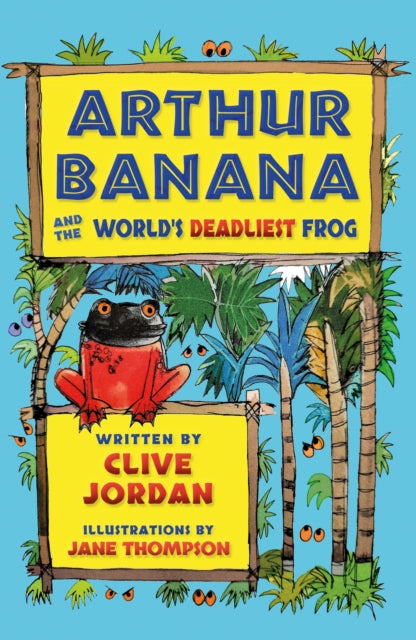 Arthur Banana and the World's Deadliest Frog-9781916668423