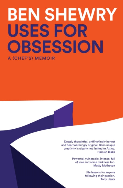 Uses for Obsession : A Chef's Memoir-9781922616845